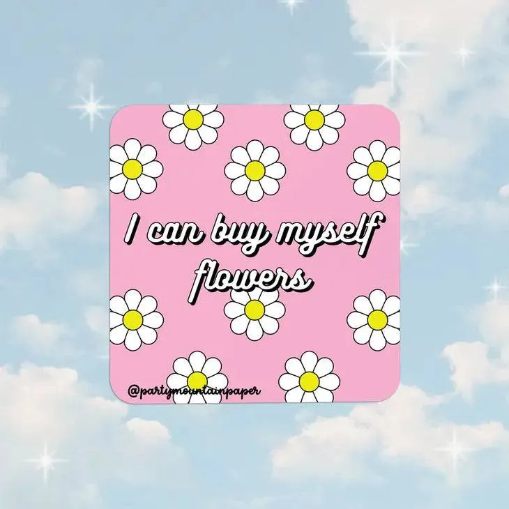 Buy Myself Flowers | Sticker