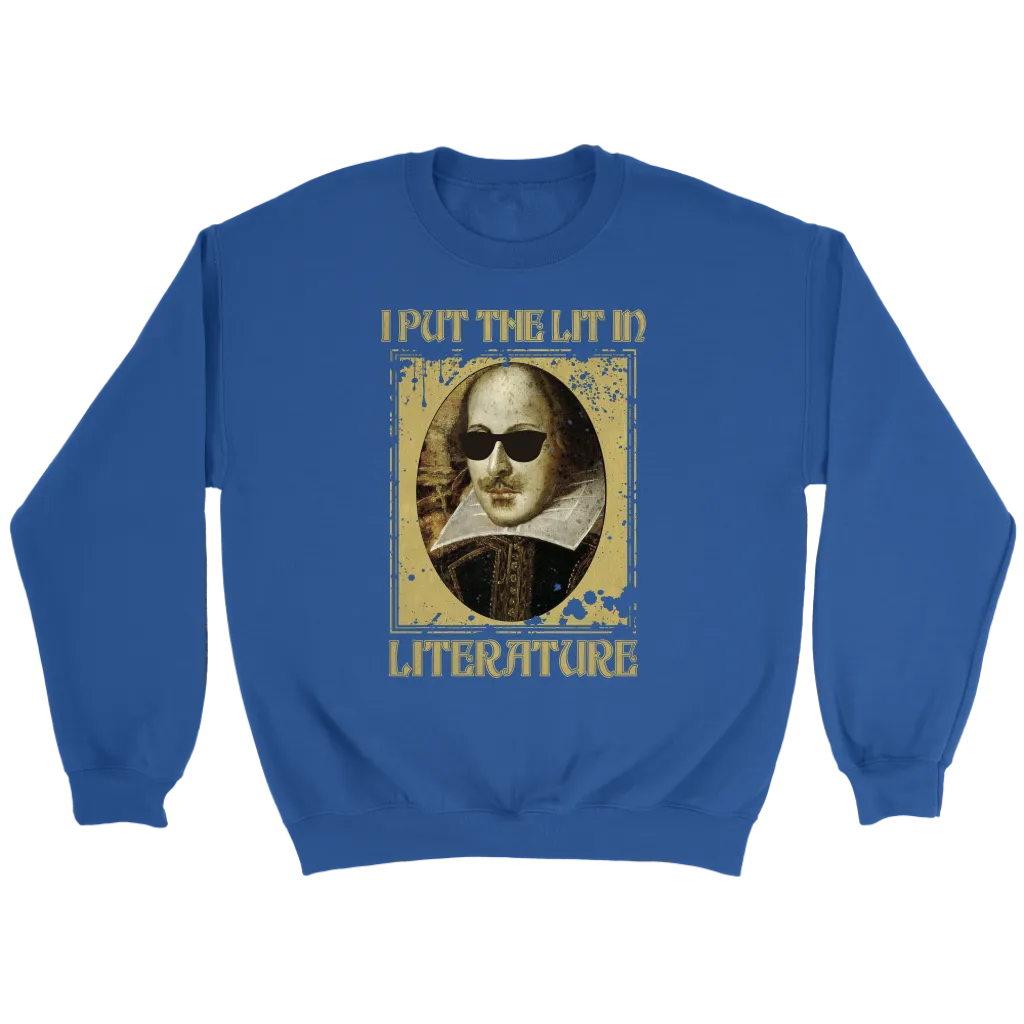"I Put The Lit In Literature" Sweatshirt