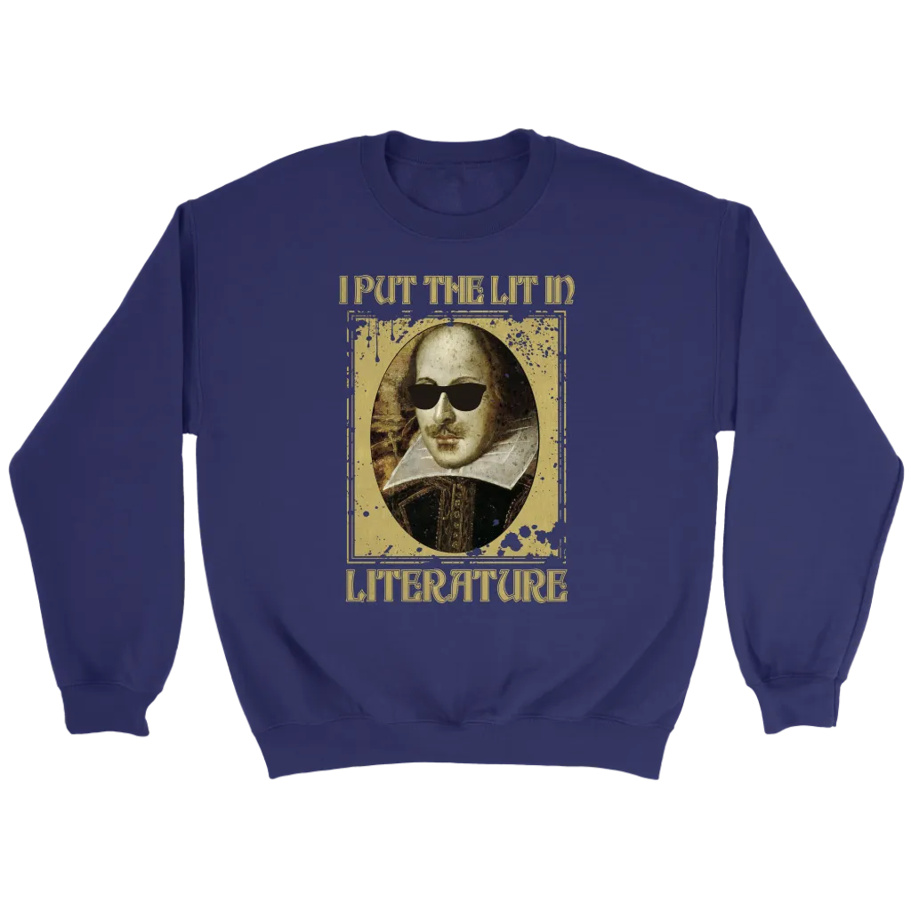 "I Put The Lit In Literature" Sweatshirt
