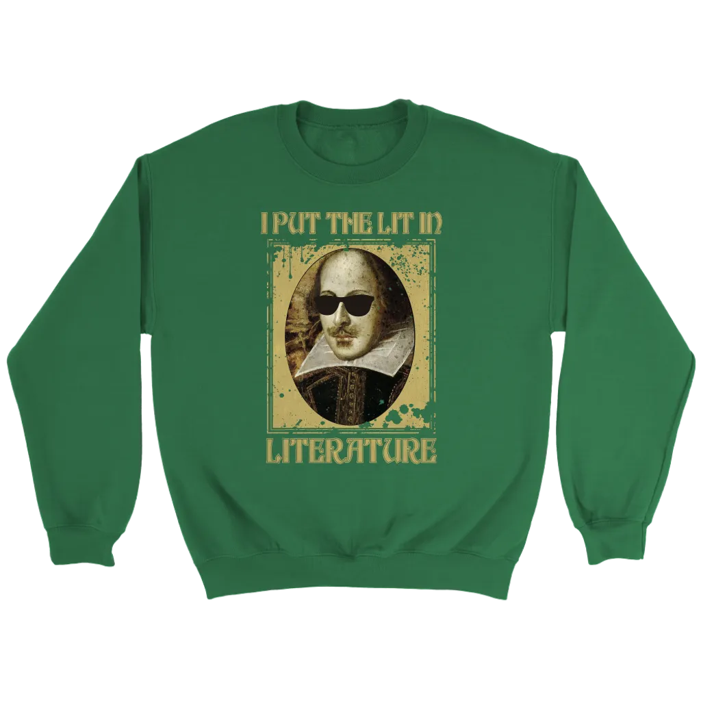 "I Put The Lit In Literature" Sweatshirt