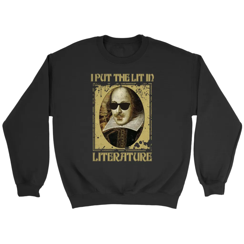"I Put The Lit In Literature" Sweatshirt