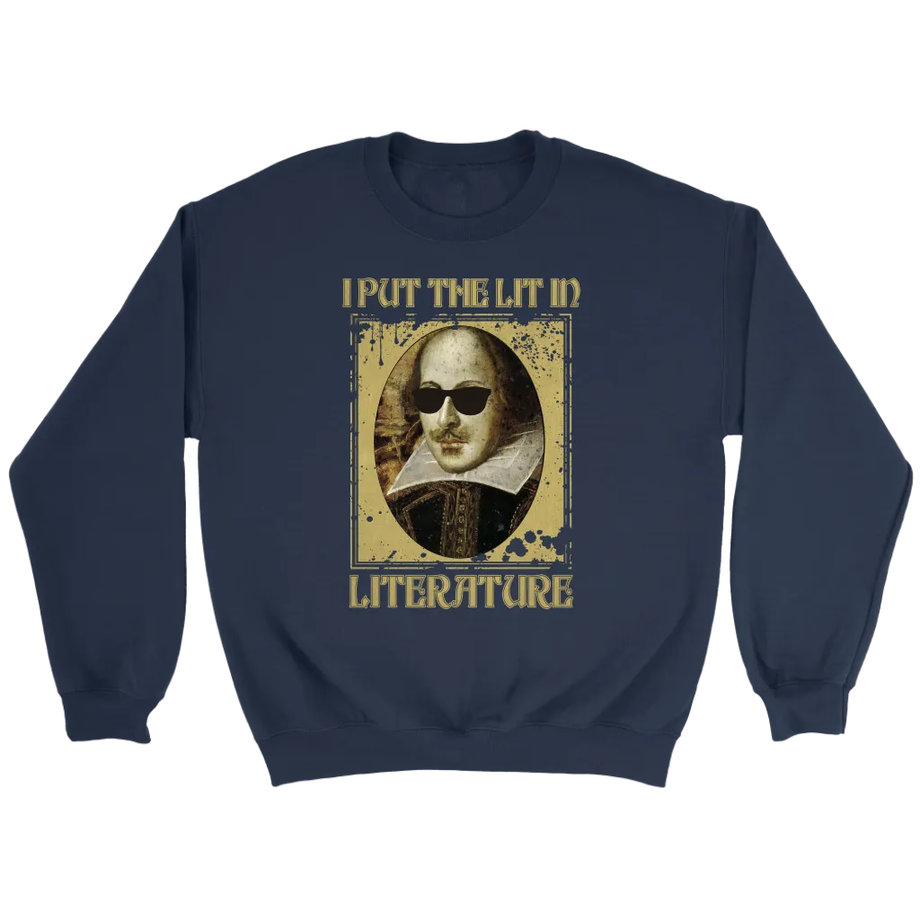 "I Put The Lit In Literature" Sweatshirt